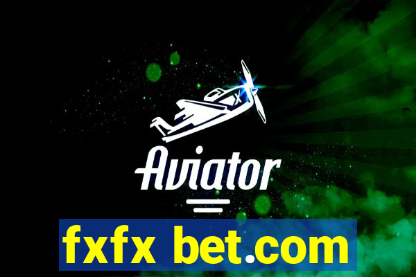 fxfx bet.com
